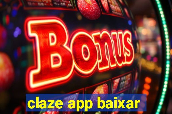 claze app baixar